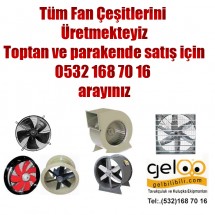 Tüm Fan Çeşitleri Üretimi Toptan Satış
